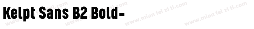Kelpt Sans B2 Bold字体转换